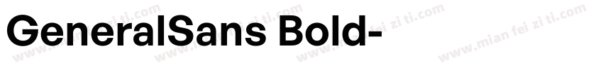 GeneralSans Bold字体转换